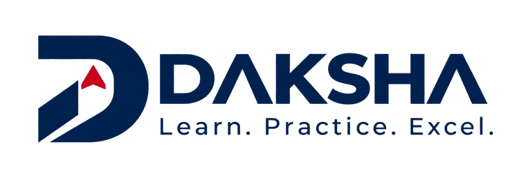 DAKSHA — Learn. Practice. Excel.